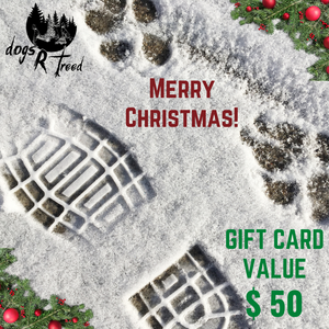 dogsRtreed GIFT CARD
